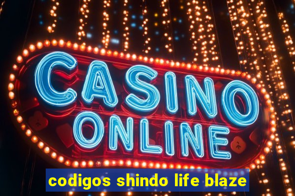 codigos shindo life blaze